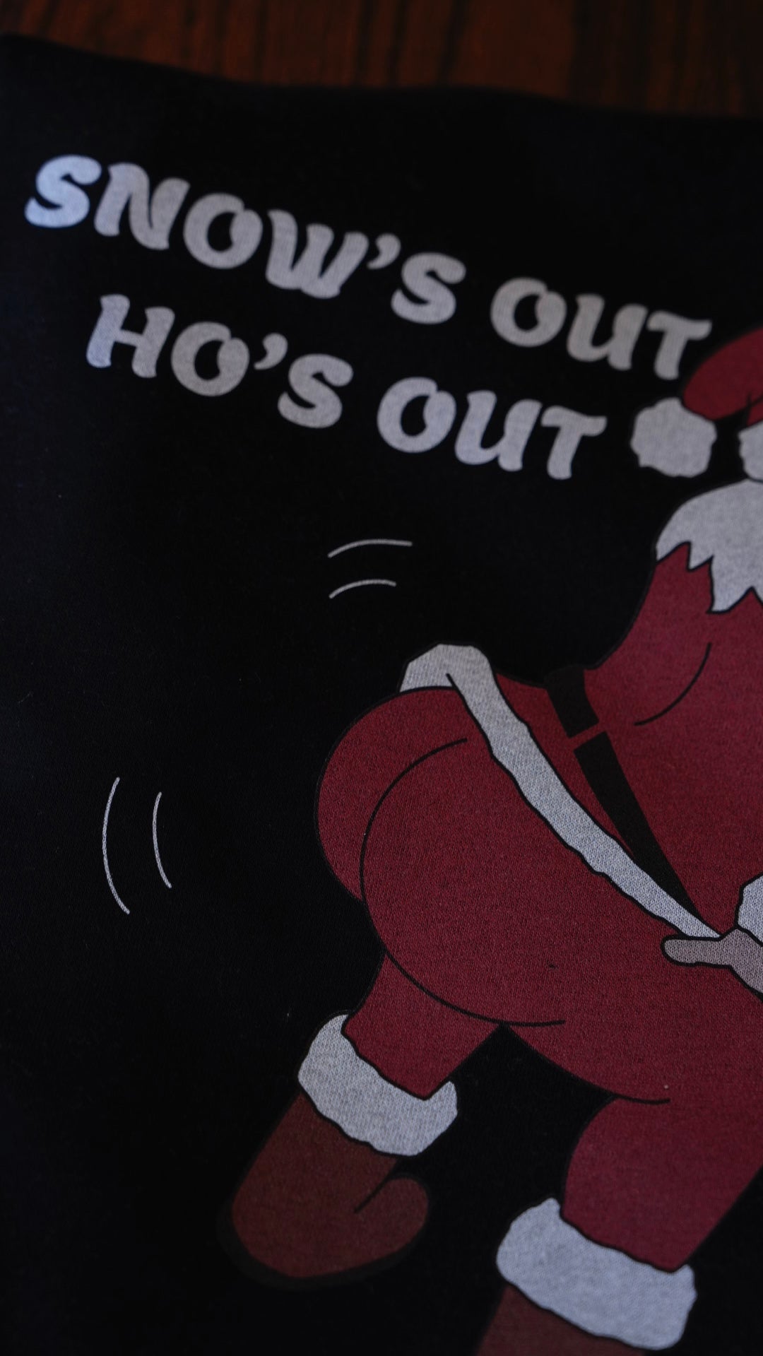 Snow's Out Ho's Out Sweatshirt