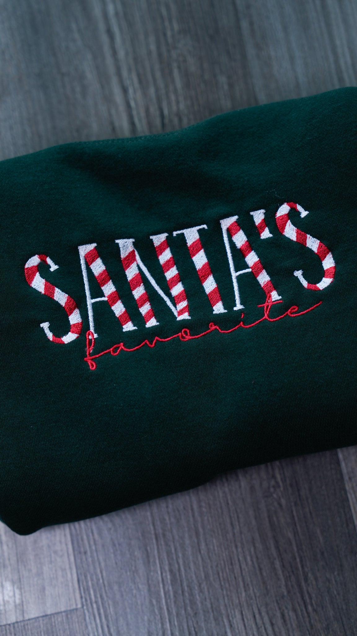 Santa's Favorite Sweatshirt